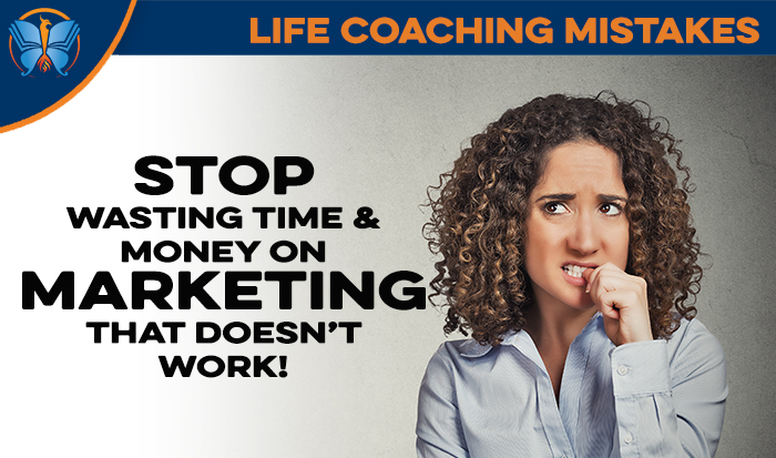 Life Coach Marketing that Actually Works
