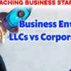 business-entity-llcs-vs-corporations