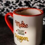 A coffee mug with print 'make things happen': A way to inspire coaches to use SMART Goals for Coaches to achieve their goals